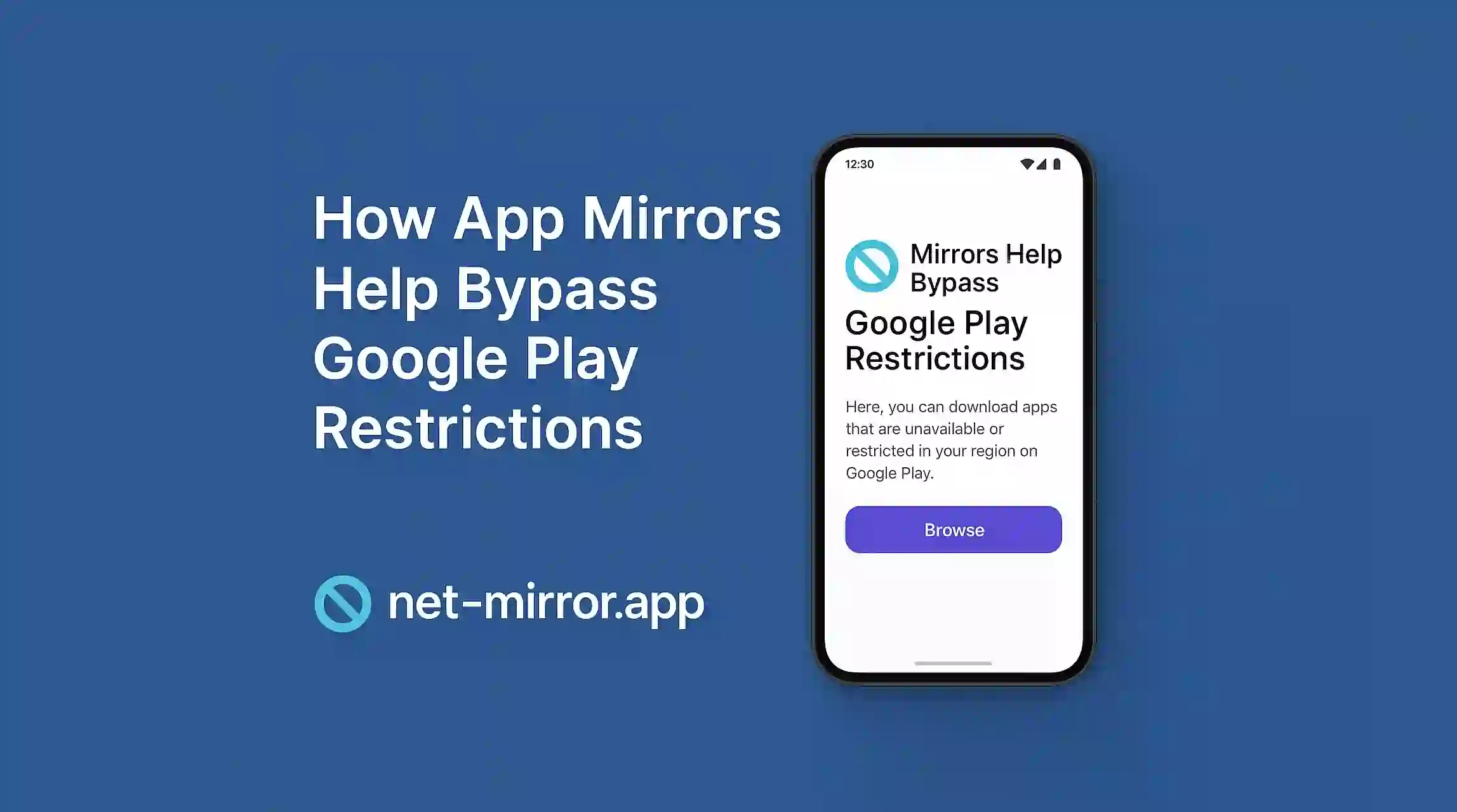How App Mirrors Help Bypass Google Play Restrictions