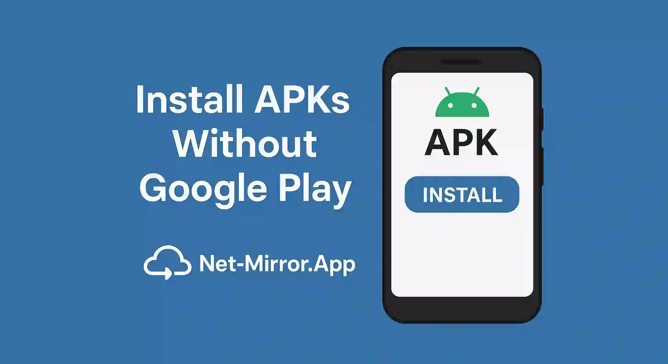 Install APKs Without Google Play (1)