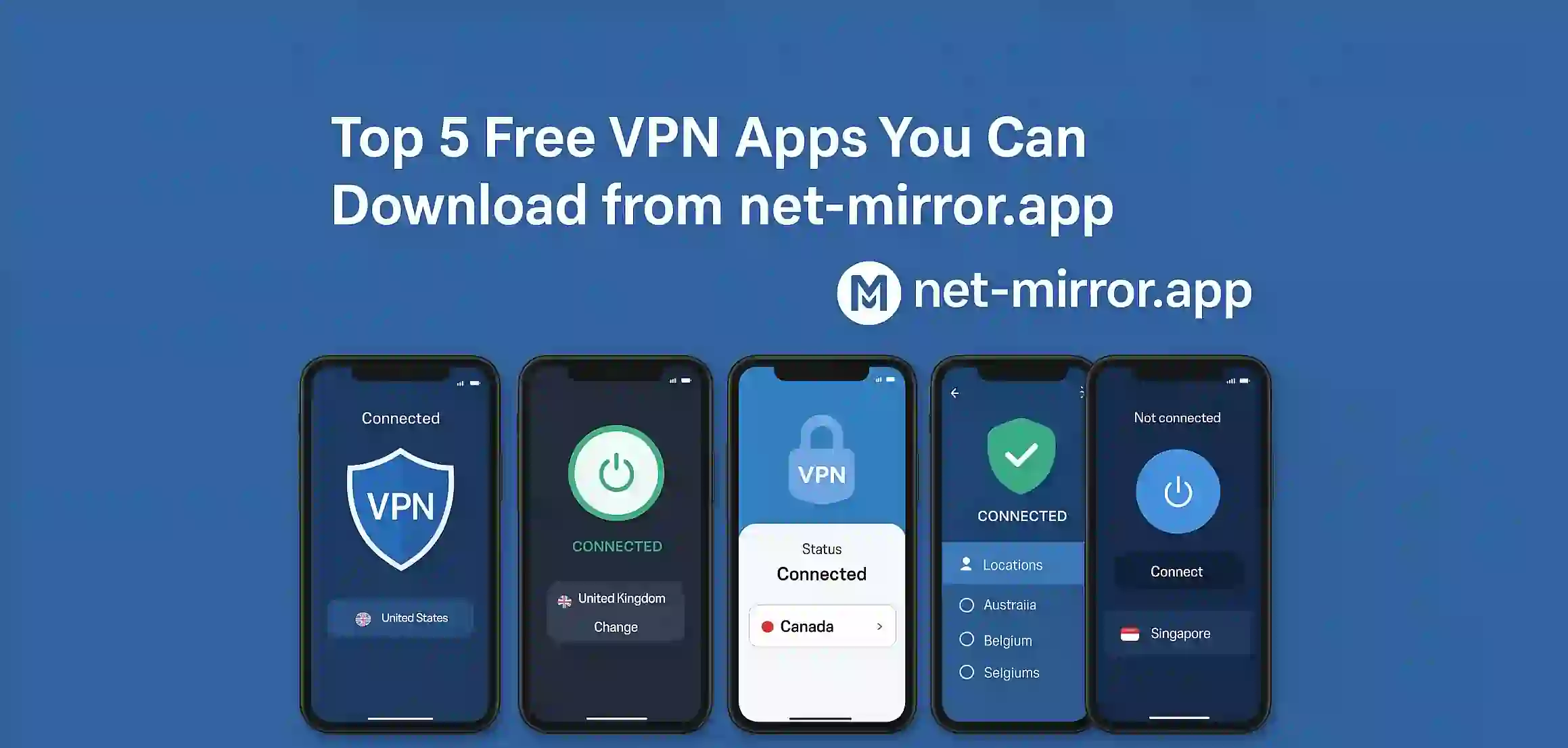 Top 5 Free VPN Apps You Can Download from net-mirror.app